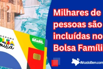 Milhares de pessoas são incluídas no Bolsa Família