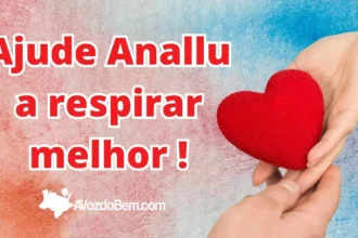 Ajude Anallu a respirar melhor: contribua para a Cirurgia que mudará sua vida