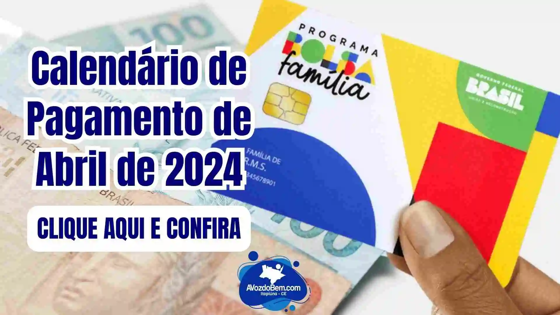 Calendário de Pagamento do Bolsa Família de Abril de 2024