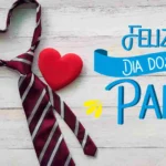 Frases de feliz dia dos pais 2024