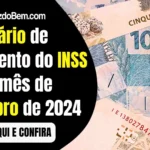 Calendário de pagamento do INSS para o mês de setembro de 2024