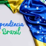 Frases para celebrar a Independência do Brasil 2024