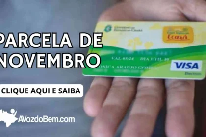 Saiba quando será o pagamento da parcela de novembro do Cartão Mais Infância Ceará