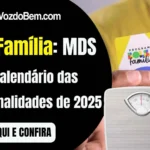 Calendário e condicionalidades do Bolsa Família 2025 são divulgados